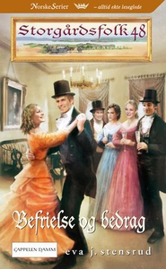Befrielse og bedrag (ebok) av Eva J. Stensrud