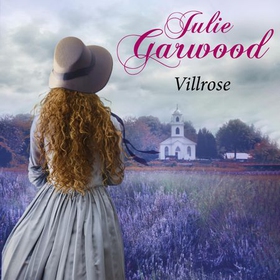 Villrose (lydbok) av Julie Garwood