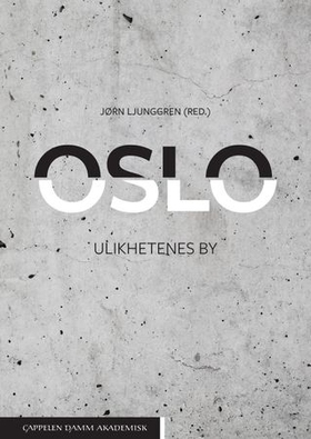 Oslo - ulikhetenes by (ebok) av -