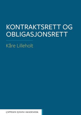 Kontraktsrett og obligasjonsrett (ebok) av Kåre Lilleholt