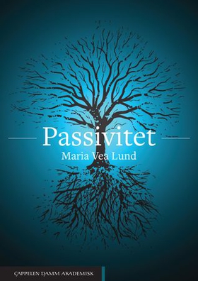 Passivitet (ebok) av Maria Vea Lund