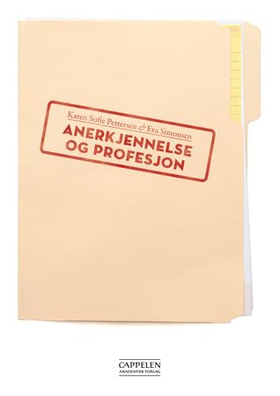 Anerkjennelse og profesjon
