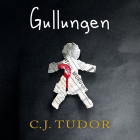 Gullungen (lydbok) av C.J. Tudor
