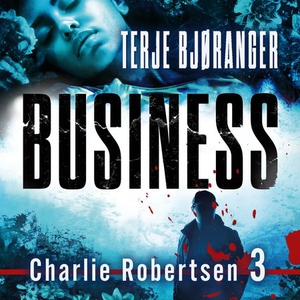 Business (lydbok) av Terje Bjøranger