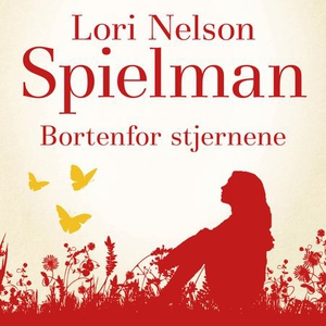 Bortenfor stjernene (lydbok) av Lori Nelson S
