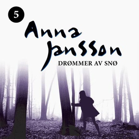 Drømmer av snø (lydbok) av Anna Jansson