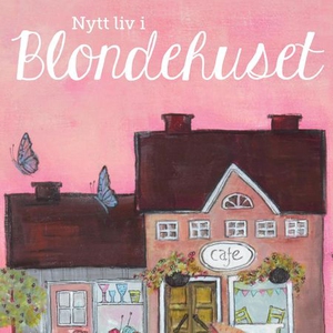 Nytt liv i Blondehuset (lydbok) av Heidi Bjør