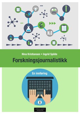 Forskningsjournalistikk - en innføring (ebok) av Nina Kristiansen