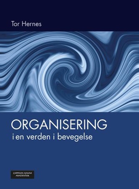 Organisering i en verden i bevegelse