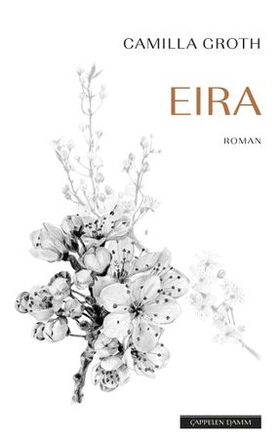 Eira - roman (ebok) av Camilla Groth