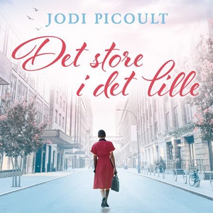 Det store i det lille (lydbok) av Jodi Picoul