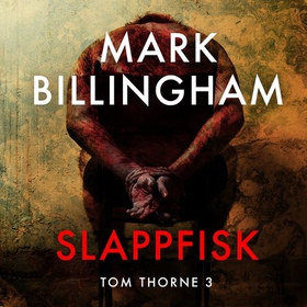 Slappfisk (lydbok) av Mark Billingham