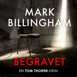 Begravet (lydbok) av Mark Billingham