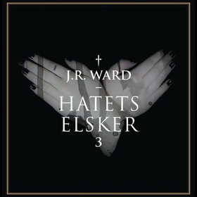 Hatets elsker (lydbok) av J.R. Ward