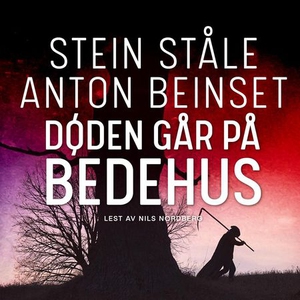 Døden går på bedehus (lydbok) av Anton Beinse