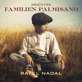 Arven fra familien Palmisano (lydbok) av Rafel Nadal