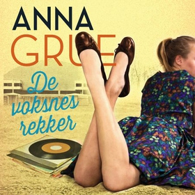 De voksnes rekker (lydbok) av Anna Grue