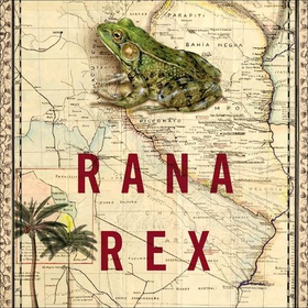 Rana Rex (lydbok) av Astrid Nordang