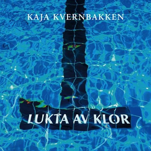 Lukta av klor (lydbok) av Kaja Kvernbakken