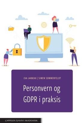 Personvern og GDPR i praksis (ebok) av Eva Jarbekk