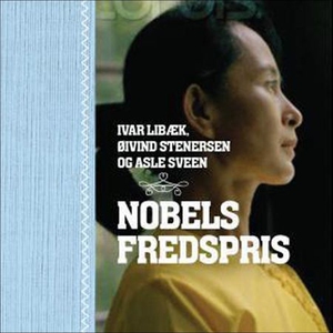 Nobels fredspris (lydbok) av Ivar Libæk, Øivi