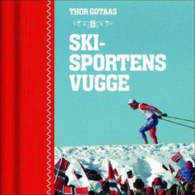 Skisportens vugge