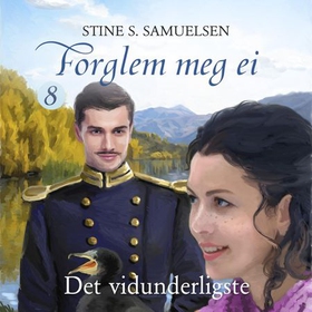 Det vidunderligste (lydbok) av Stine S. Samuelsen