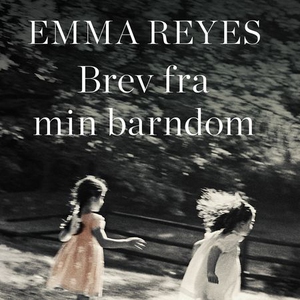Brev fra min barndom (lydbok) av
