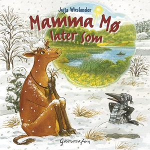 Mamma Mø later som (lydbok) av Jujja Wiesland