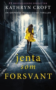 Jenta som forsvant (ebok) av Kathryn Croft