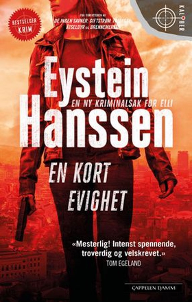 En kort evighet (ebok) av Eystein Hanssen