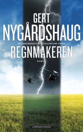 Regnmakeren - roman (ebok) av Gert Nygårdshaug