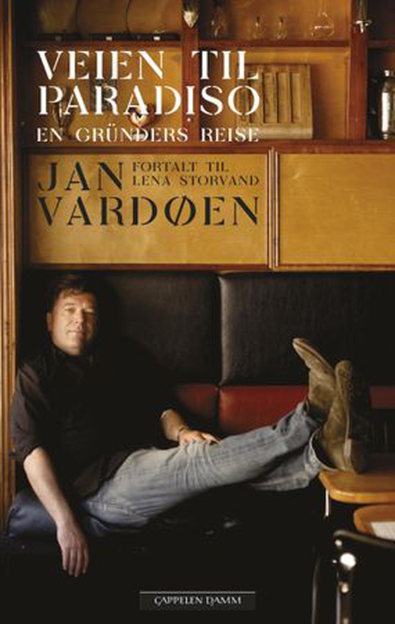 Veien til Paradiso - en gründers reise (ebok) av Jan Vardøen