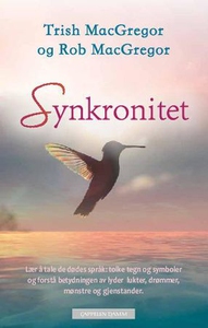 Synkronitet (ebok) av Trish MacGregor, Rob Ma