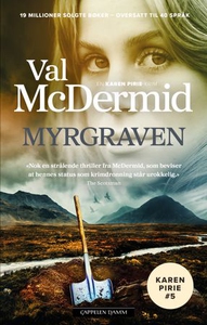 Myrgraven (ebok) av Val McDermid