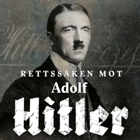Rettssaken mot Adolf Hitler (lydbok) av Dav