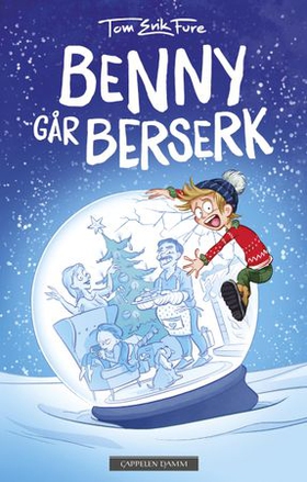 Benny går berserk (ebok) av Tom-Erik Fure