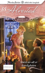 Størst av alt er kjærligheten (ebok) av Elin