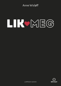 Lik meg (ebok) av Anne Wisløff, NRK super