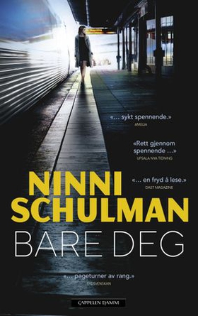 Bare deg (ebok) av Ninni Schulman
