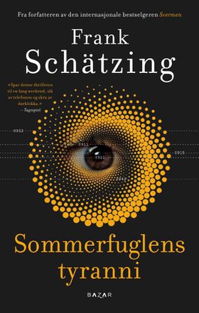 Sommerfuglens tyranni - roman (ebok) av Frank Schätzing