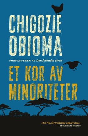 Et kor av minoriteter (ebok) av Chigozie Obioma