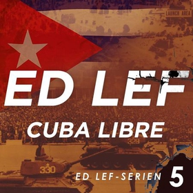 Cuba libre (lydbok) av Edouard Lefevre