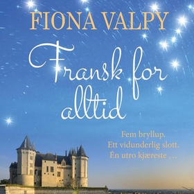 Fransk for alltid (lydbok) av Fiona Valpy