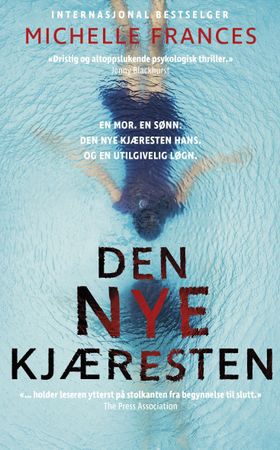 Den nye kjæresten (ebok) av Michelle Frances
