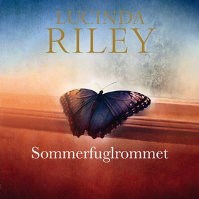 Sommerfuglrommet (lydbok) av Lucinda Riley