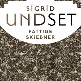 Fattige skjebner (lydbok) av Sigrid Undset