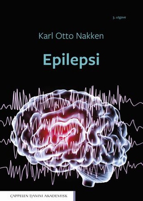 Epilepsi (ebok) av Karl Otto Nakken