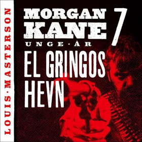 El Gringos hevn (lydbok) av Louis Masterson