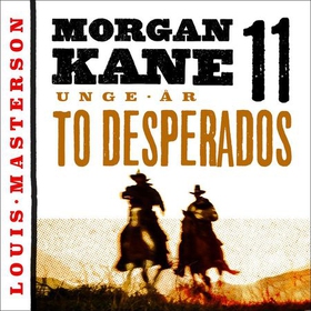 To desperados (lydbok) av Louis Masterson